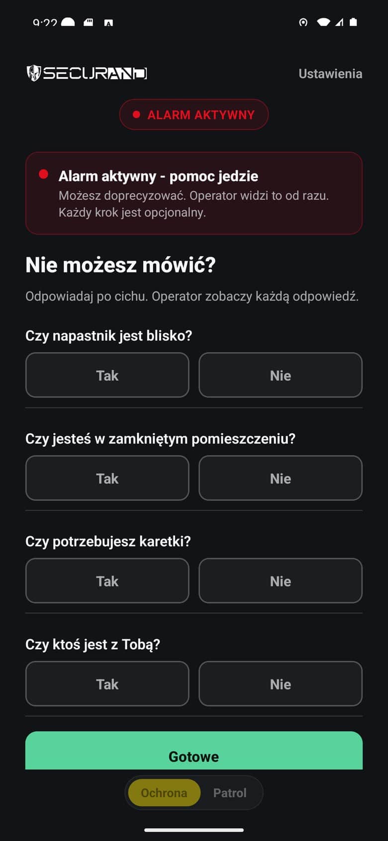 Tryb cichy: operator zadaje pytania o sytuację, na które odpowiada się jednym dotknięciem Tak albo Nie