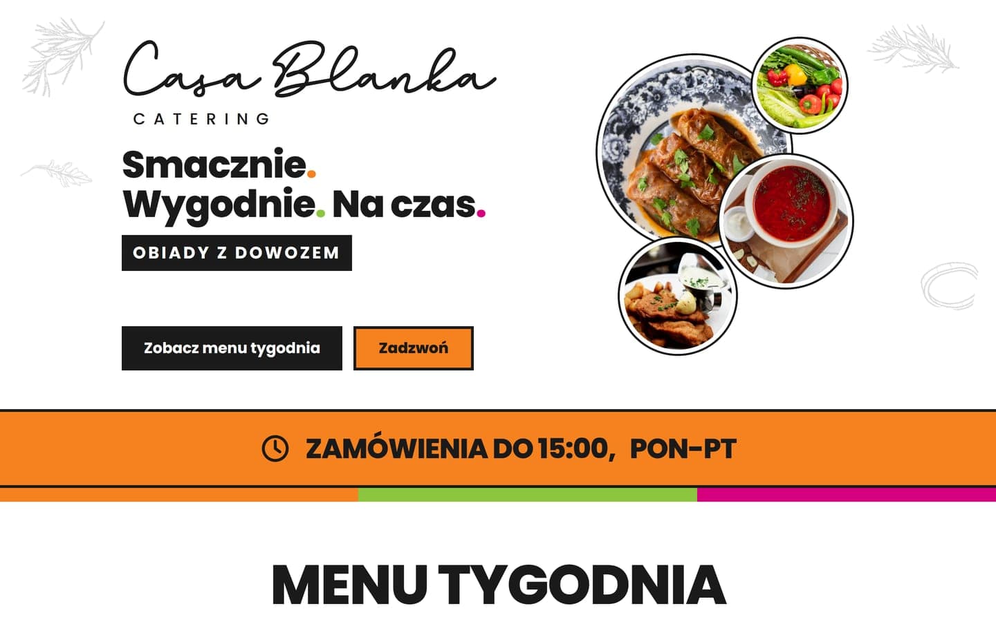 Początek strony Casa Blanka Catering na ekranie komputera: logo, hasło, zdjęcia dań, przyciski Zobacz menu tygodnia i Zadzwoń oraz pasek z godziną przyjmowania zamówień