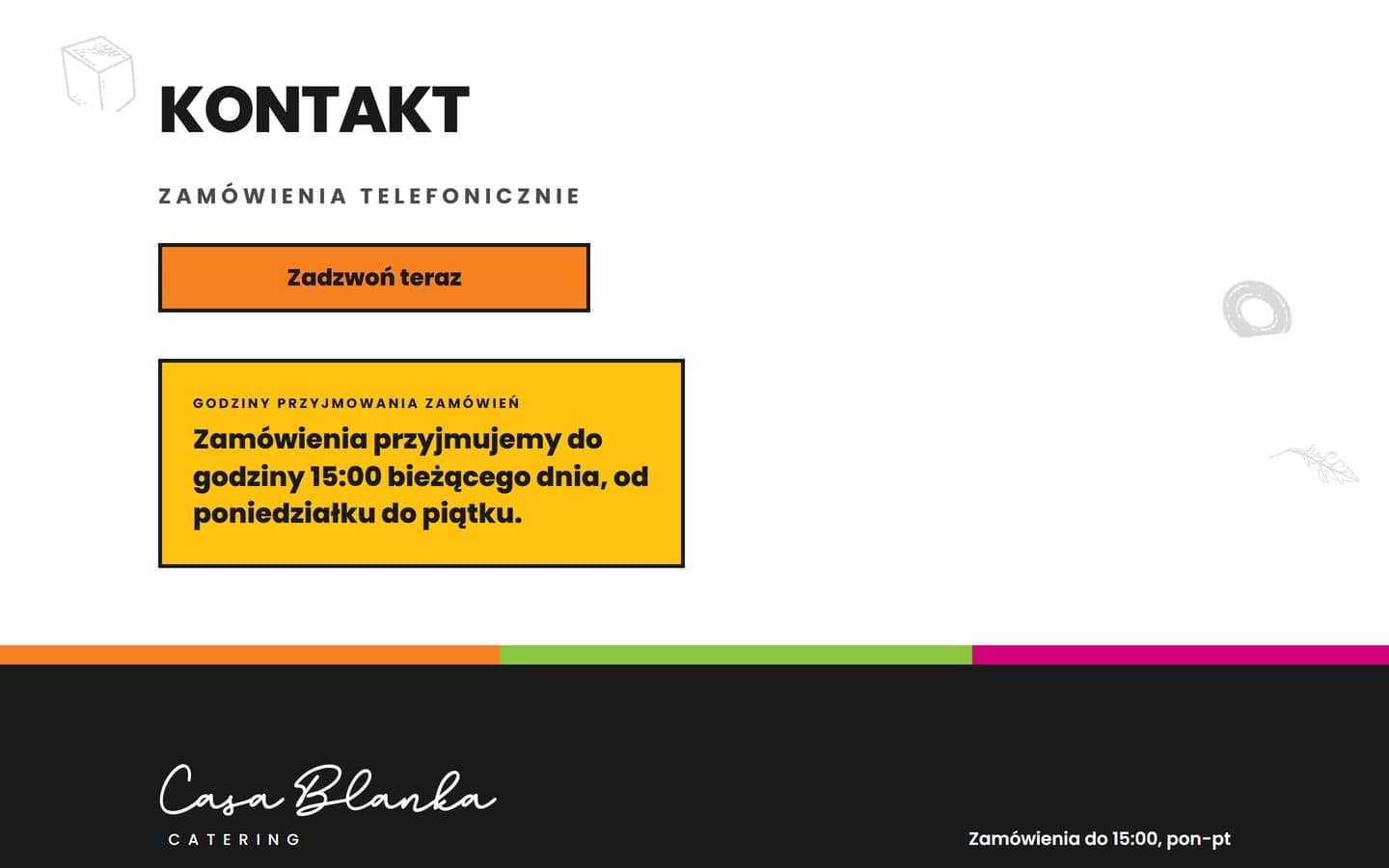 Sekcja Kontakt z przyciskiem Zadzwoń teraz i godzinami przyjmowania zamówień, pod nią stopka z logo firmy