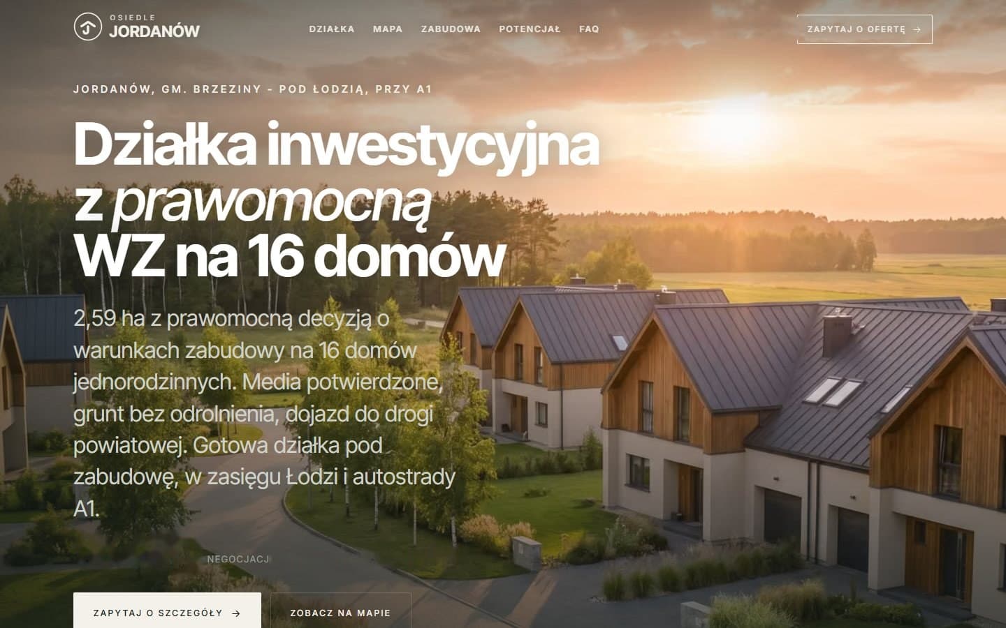 Góra strony oferty: nadtytuł z lokalizacją pod Łodzią przy A1, nagłówek o działce inwestycyjnej z prawomocną decyzją na 16 domów, opis powierzchni, mediów i dojazdu oraz przyciski zapytania i mapy, na tle wizualizacji domów o zachodzie słońca.